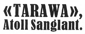Charlier - Hubinon, Weinberg - Tarawa